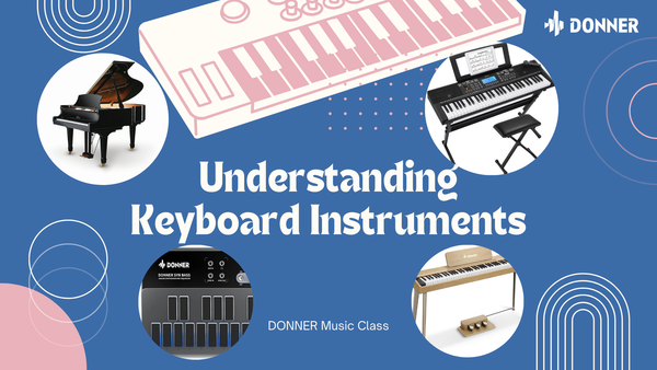 Understanding Keyboard Instruments