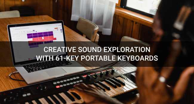 Creative Sound Exploration with 61-Key Portable Keyboards
