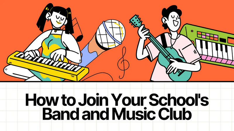 How to Get Involved in Your School's Band and Music Club